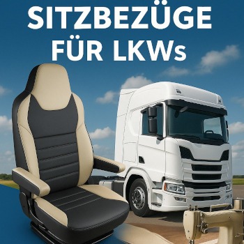 LKW Sitzbezüge nach Maß – maximaler Komfort & Schutz für Berufskraftfahrer